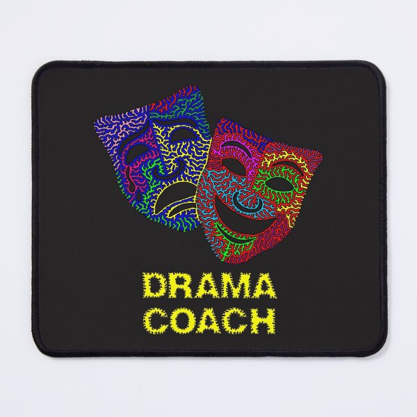 Item preview, Drama Coach designed and sold by Maxwell Nightser.