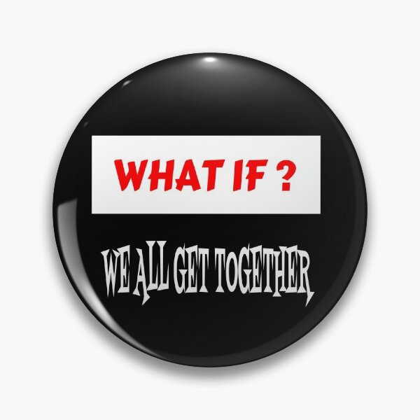 Item preview, What if ? (We all get together) designed and sold by porfysoundtrack.