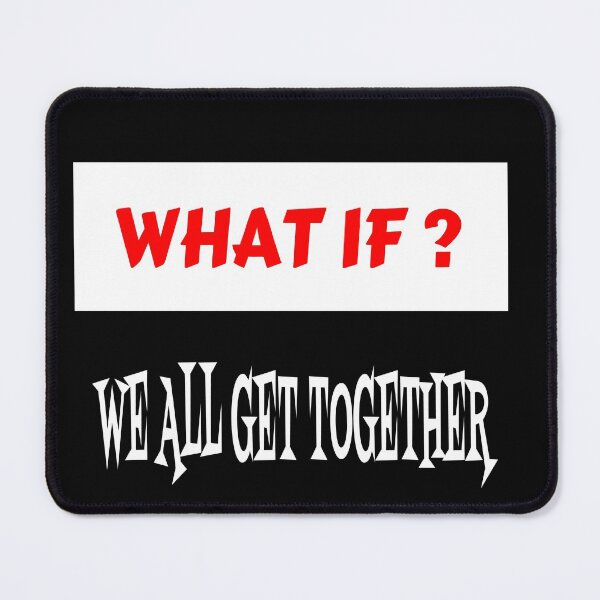 Item preview, What if ? (We all get together) designed and sold by porfysoundtrack.