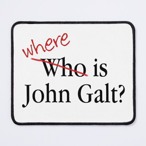 Item preview, Who Where is John Galt designed and sold by HeyFritters' Redbubble Shop.