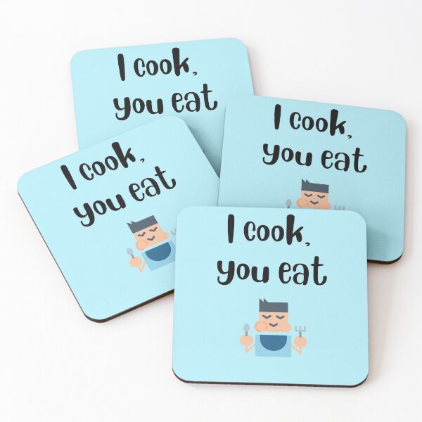 Item preview, I cook, you eat designed and sold by ArtistSunny.