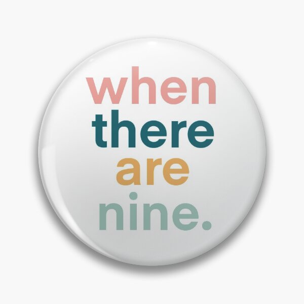 Item preview, When There Are Nine RGB Quote  designed and sold by Tatum Swanson.