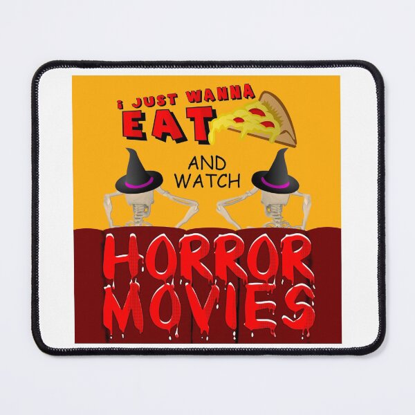 Item preview, I Just Wanna Eat Pizza And Watch Horror Movies  designed and sold by LRGraphics.