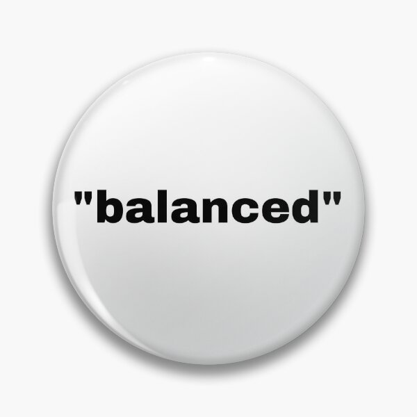 Item preview, "balanced" single word with quotation marks designed and sold by JonathanFTR.