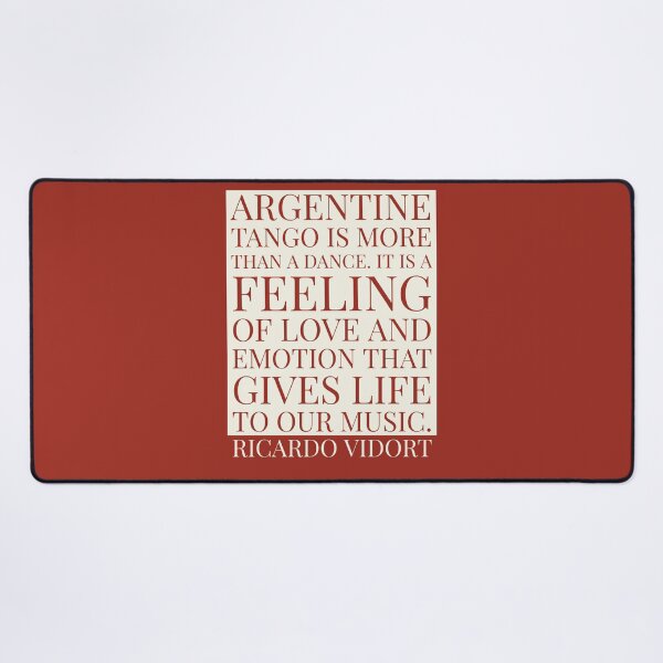 Tango - Gives Life to Our Music Desk Mat