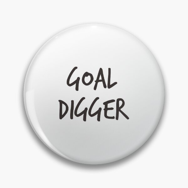 Item preview, Goal Digger Typography art no1 designed and sold by FantaDesigns.