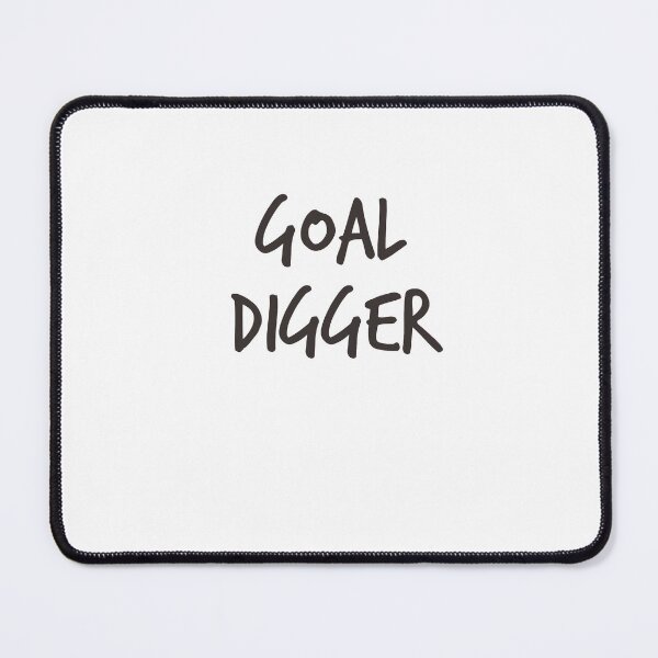 Item preview, Goal Digger Typography art no1 designed and sold by FantaDesigns.