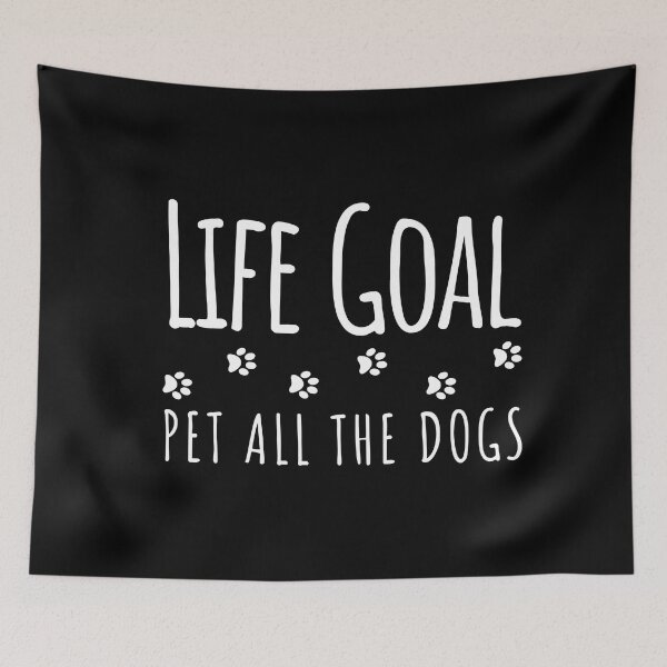 Item preview, Life Goal Pet All The Dogs designed and sold by SunfullyYours.
