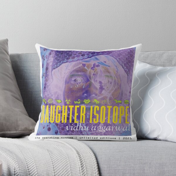 DAUGHTER ISOTOPE - "Manifest Humpadori" - 2021 Throw Pillow