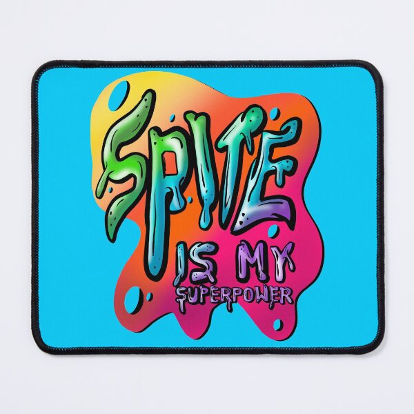 Item preview, Spite is my Superpower designed and sold by GreenStardust.