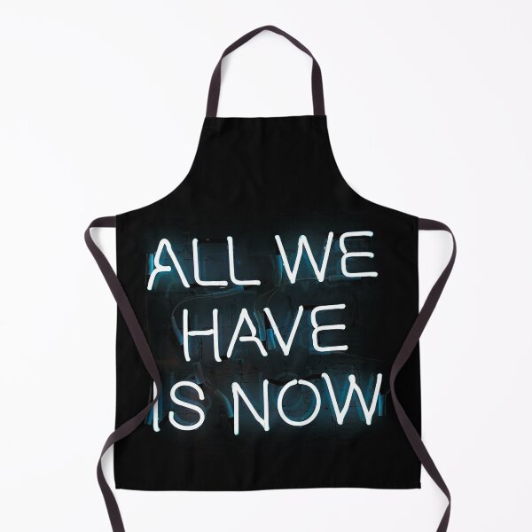 Item preview, All We Have Is Now designed and sold by Moody Brush.