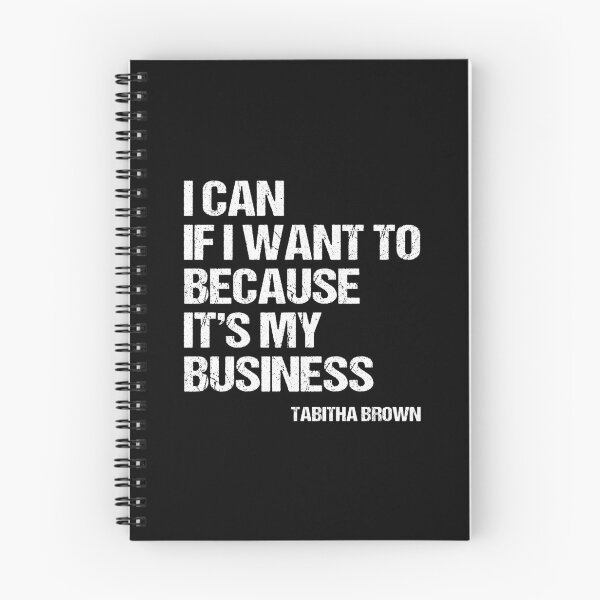 Item preview, I Can If I Want to Because It’s My Business - Tabitha Brown Quote designed and sold by kindxinn.