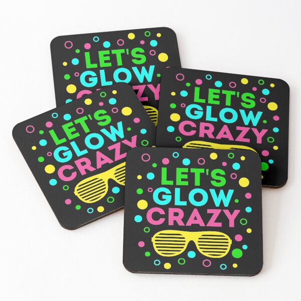 Item preview, Let's Glow Crazy designed and sold by Q3Designs.