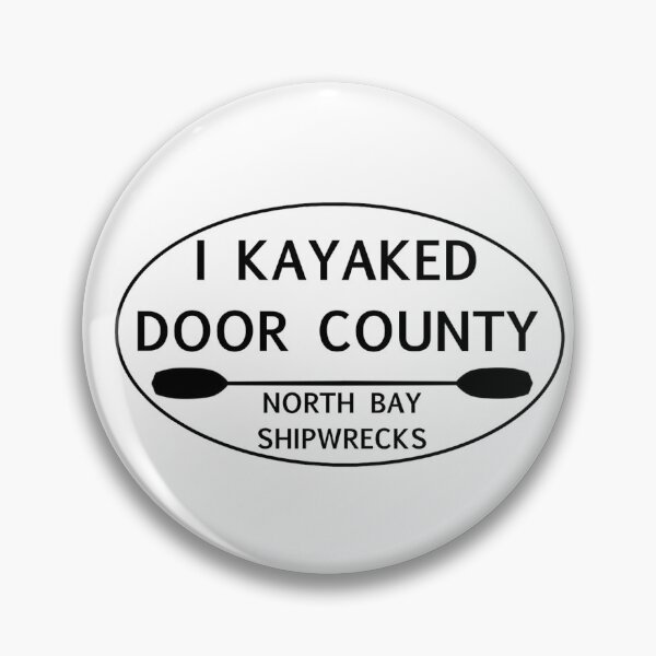 Item preview, I Kayaked Door County North Bay Shipwrecks designed and sold by DesignsByGQ.