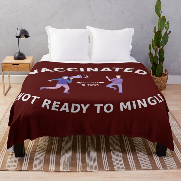 Item preview, Vaccinated, Not Ready to Mingle designed and sold by FiaFiaPress.