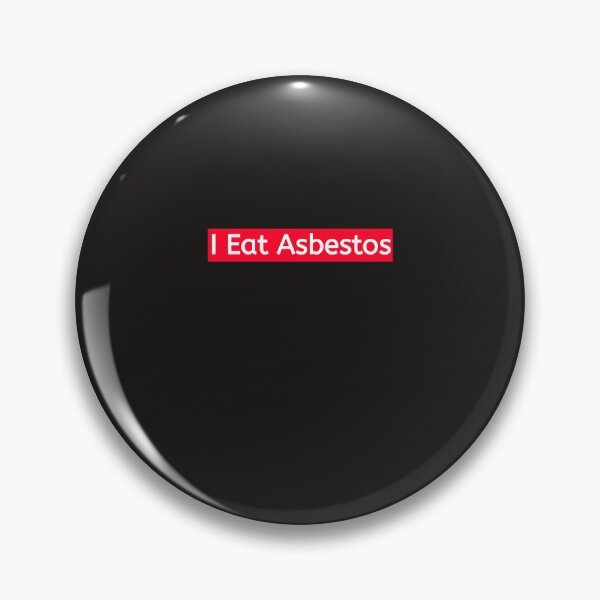 Item preview, I Eat Asbestos, Asbestos Removal Professional  designed and sold by SarahMohanad.