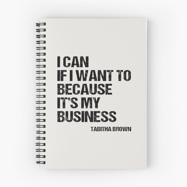 Item preview, I Can If I Want to Because It’s My Business - Tabitha Brown Quote designed and sold by kindxinn.
