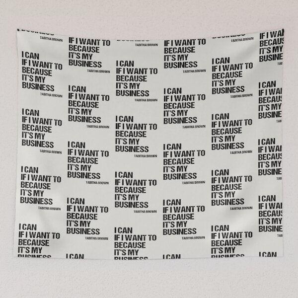 Item preview, I Can If I Want to Because It’s My Business - Tabitha Brown Quote designed and sold by kindxinn.