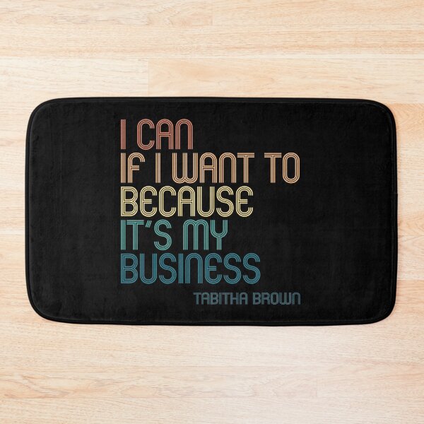 Item preview, I Can If I Want to Because It’s My Business - Tabitha Brown Quote - Retro Colors designed and sold by kindxinn.