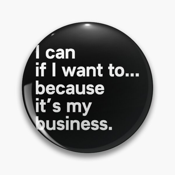 Item preview, I Can If I Want to Because It’s My Business - Tabitha Brown Quote designed and sold by kindxinn.