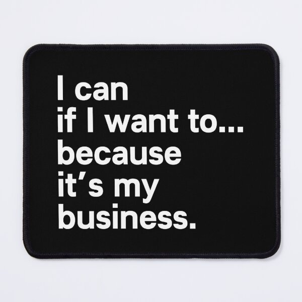 Item preview, I Can If I Want to Because It’s My Business - Tabitha Brown Quote designed and sold by kindxinn.