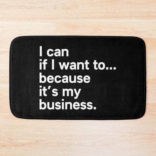 Item preview, I Can If I Want to Because It’s My Business - Tabitha Brown Quote designed and sold by kindxinn.