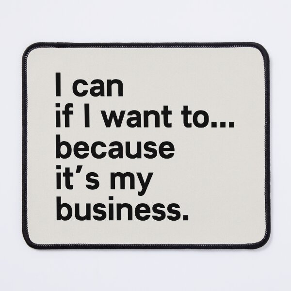 Item preview, I Can If I Want to Because It’s My Business - Tabitha Brown Quote designed and sold by kindxinn.