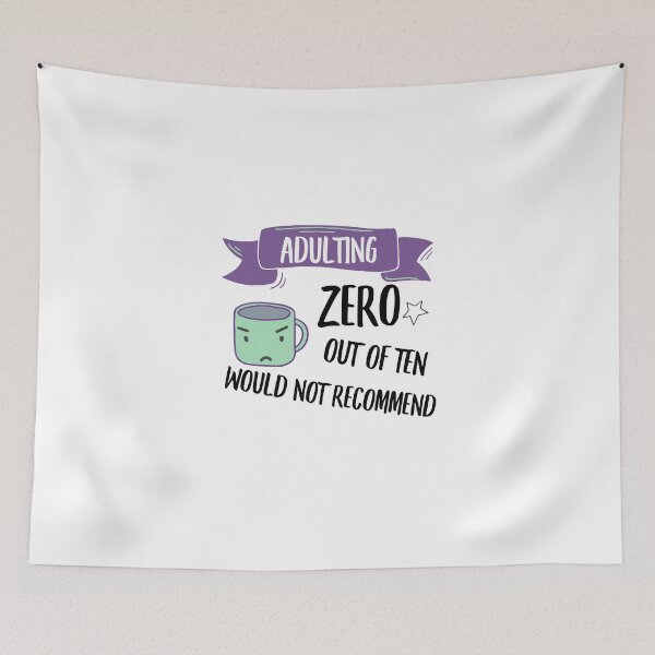 Item preview, Adulting, would not recommend designed and sold by WeirdGirlGFX.