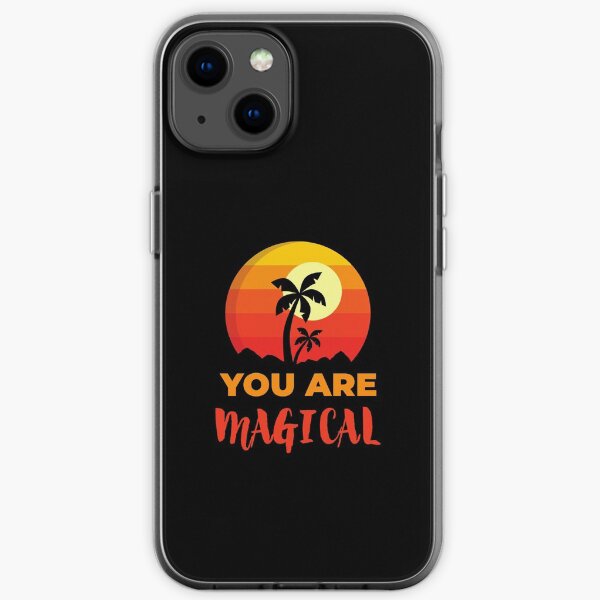 You Are Magical Beach, Positive Affirmation Gift, Positive Message Inspirational Quotes, Inspiring Thoughts Self Love iPhone Soft Case