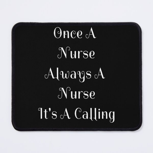 Item preview, Once A Nurse Always a Nurse It's a Calling designed and sold by Craftynistia.