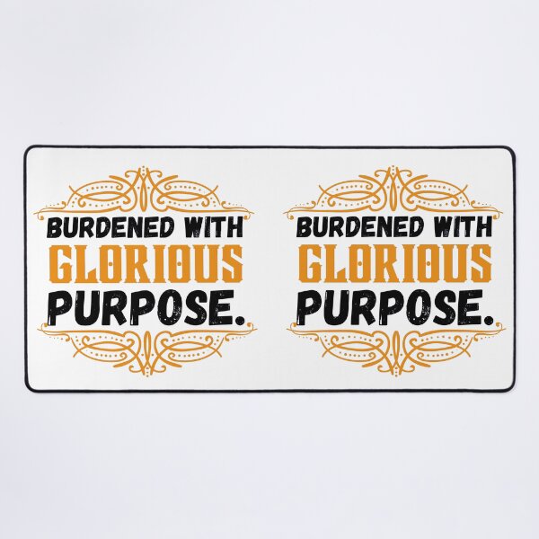 Item preview, Burdened With Glorious Purpose designed and sold by ronaldsonou.