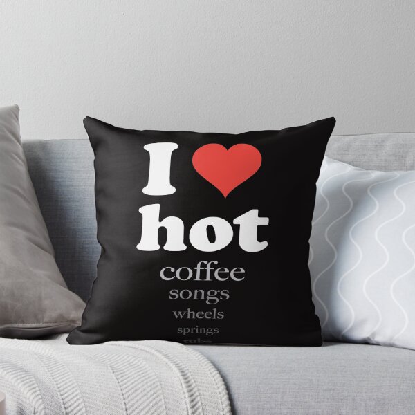Item preview, I love hot coffee, songs, wheels, tubs designed and sold by xavoblues.