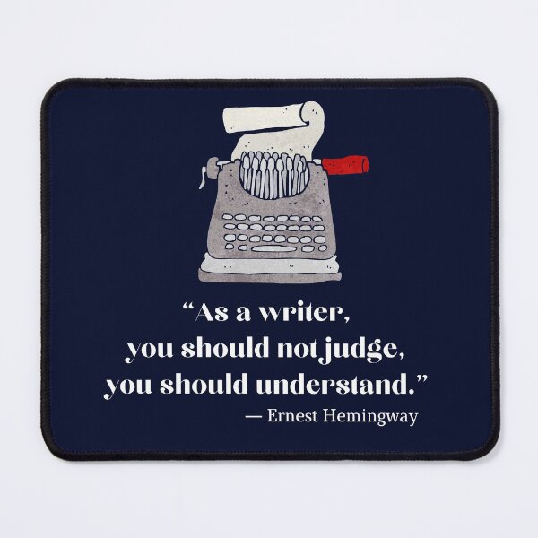 Item preview, Ernest Hemingway Writer Quote designed and sold by BeaserHive.