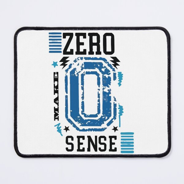 Item preview, Make Zero Sense  designed and sold by mouad naouiri.