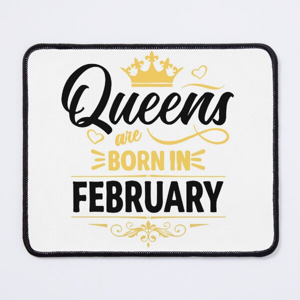 Item preview, Queens Are Born On February designed and sold by mouad naouiri.