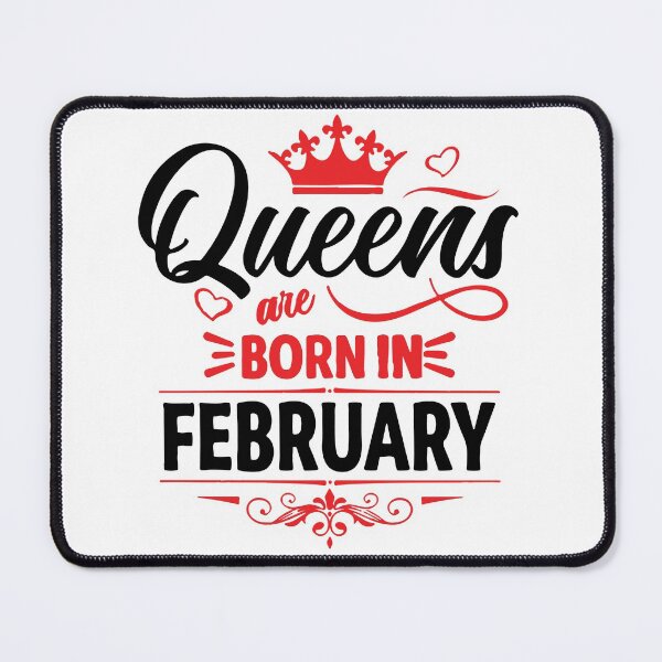 Item preview, Queens Are Born On February designed and sold by mouad naouiri.
