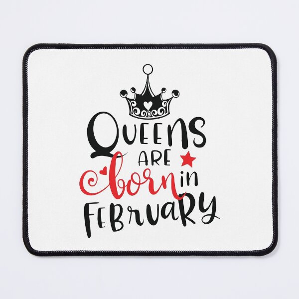 Item preview, Queens Are Born In February designed and sold by mouad naouiri.