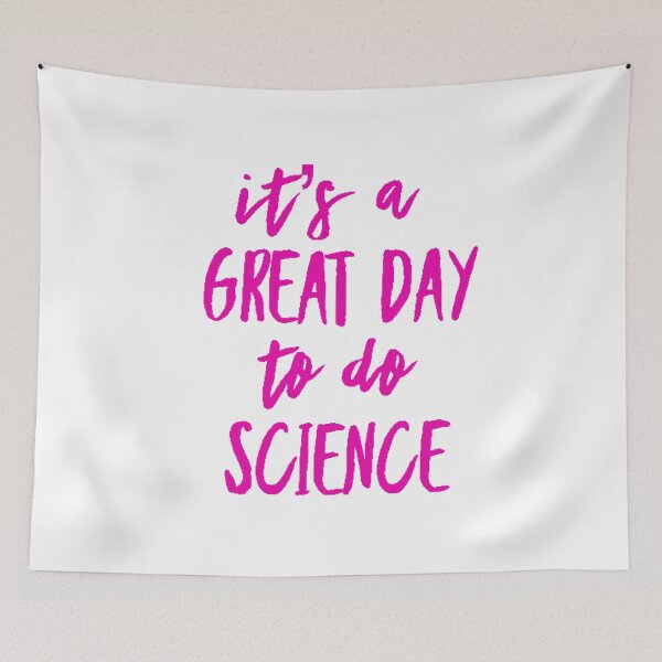 Item preview, It’s a great day to do science in pink font on white background designed and sold by UncleStuScience.