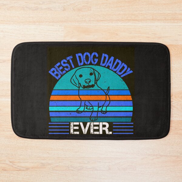 Item preview, BEST DOG DADDY EVER. designed and sold by wildwhimsical.