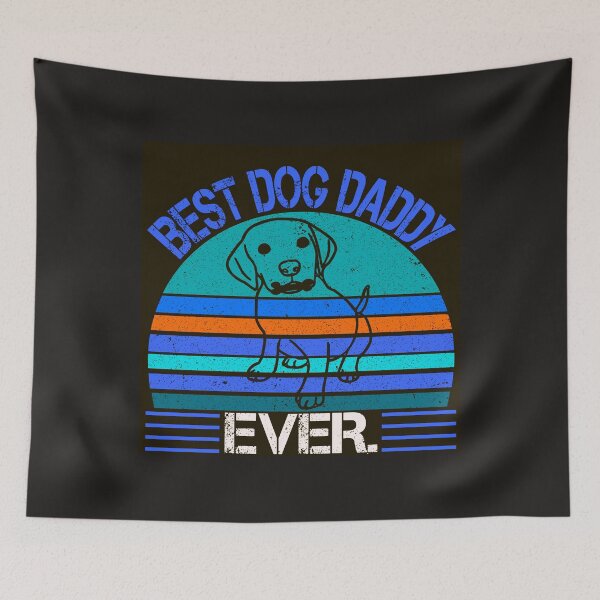 Item preview, BEST DOG DADDY EVER. designed and sold by wildwhimsical.