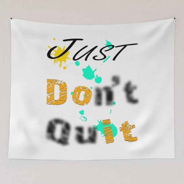Item preview, Just Don't Quit designed and sold by Amindo.