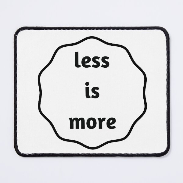 Item preview, less is more designed and sold by Inspirationmotivation.