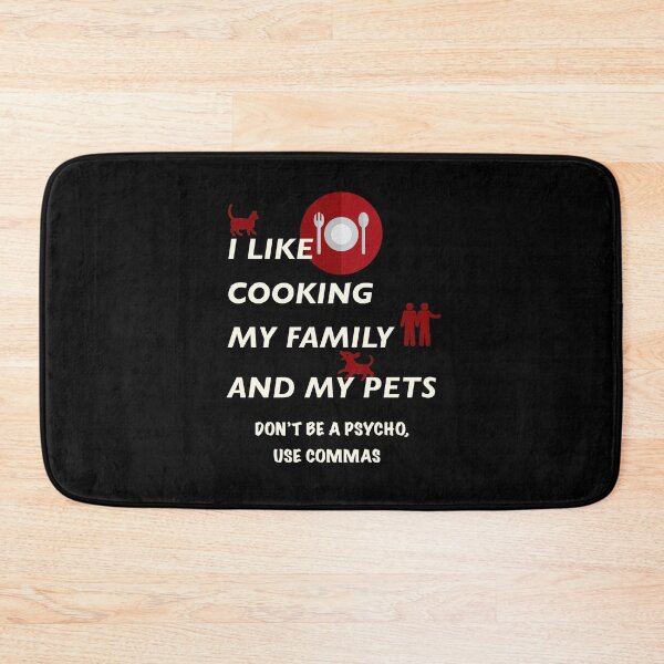 Item preview, Don't Be A Psycho, Use Commas designed and sold by TheUnknown93.