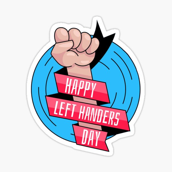 Item preview, Happy Left Handers Day designed and sold by Simo200.