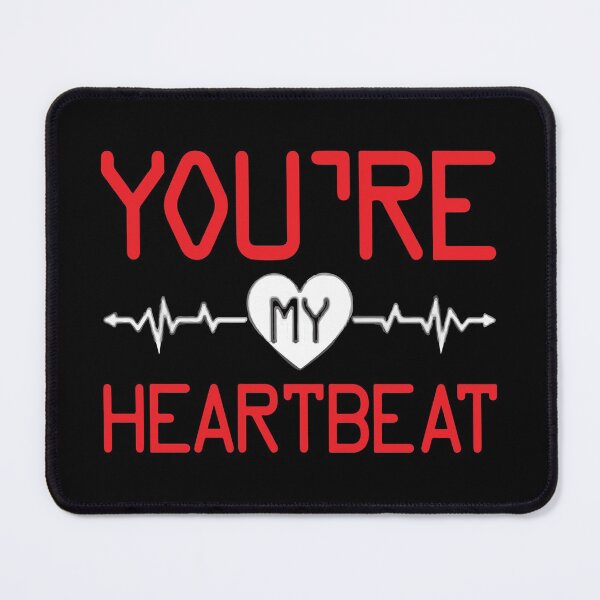 Item preview, You' Re My Heartbeat designed and sold by mouad naouiri.