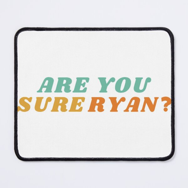 Item preview, Are You Sure Ryan designed and sold by mouad naouiri.