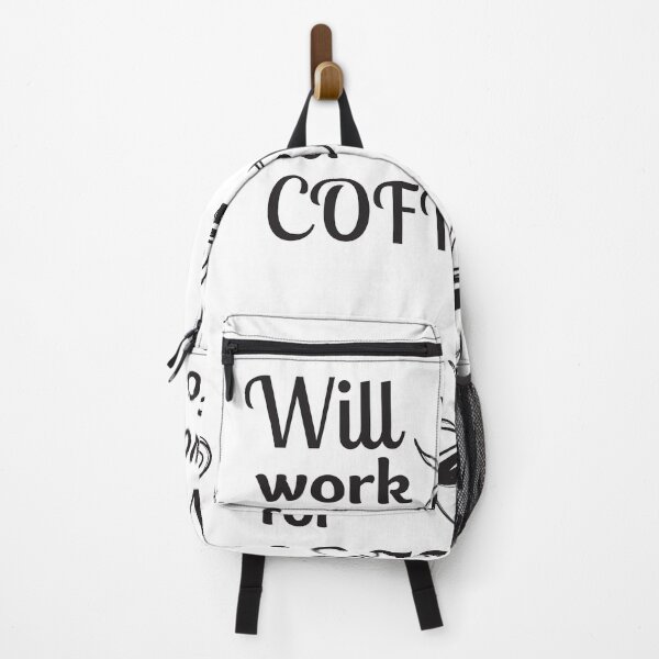 Item preview, Will Work For Coffee designed and sold by Y-Muqsit.
