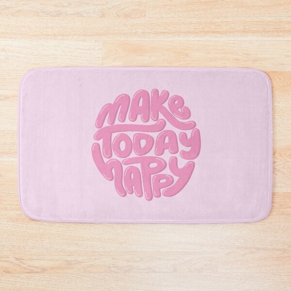 Item preview, Make Today Happy Pink designed and sold by PepAndGrace.