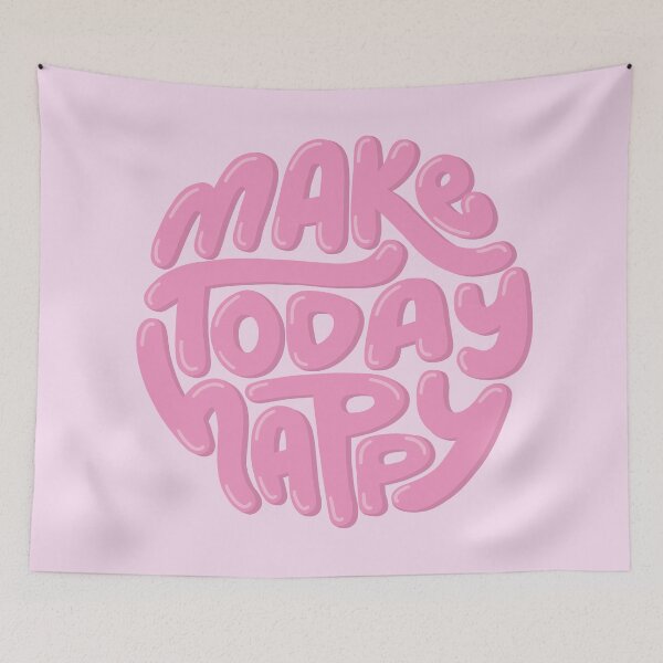 Item preview, Make Today Happy Pink designed and sold by PepAndGrace.