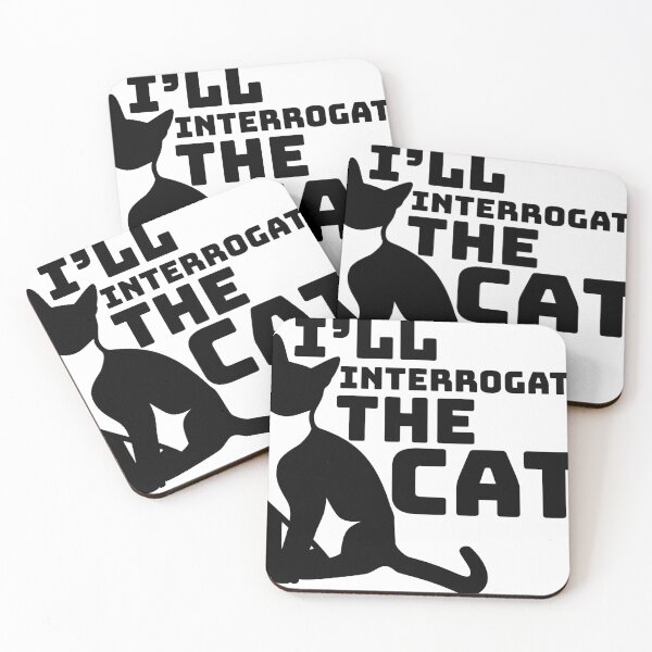 Item preview, I'll Interrogate the Cat designed and sold by mishofmash.